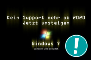 Windows 7 Support endet 2020