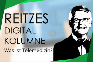 Was ist Telemedizin?