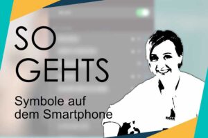 Symbole auf dem Smartphone