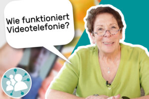 Videotelefonie leicht gemacht! Helga hilft